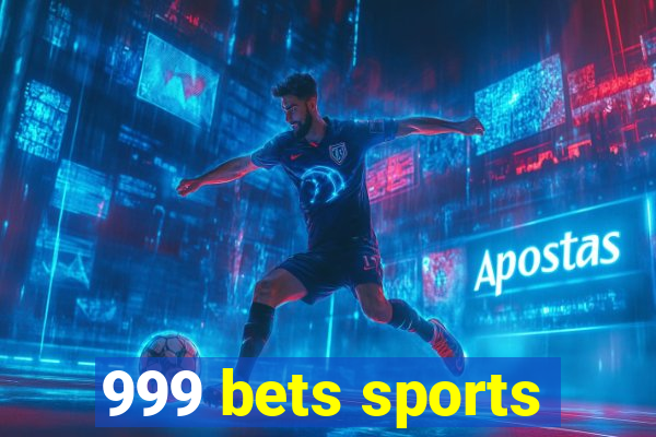 999 bets sports